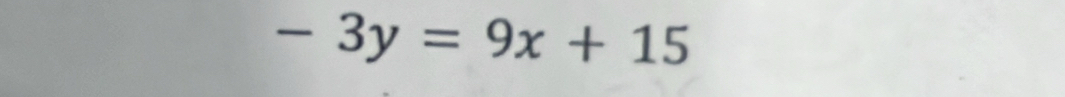 -3y=9x+15