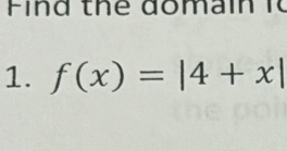 e d i i 
1. f(x)=|4+x|