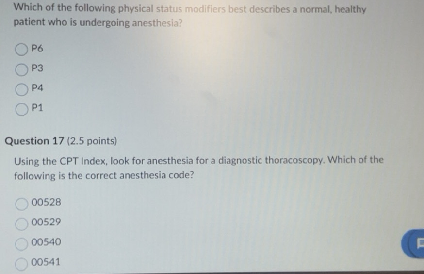 Solved: Which of the following physical status modifiers best describes ...