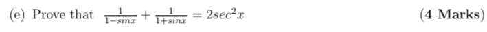 Prove that  1/1-sin x + 1/1+sin x =2sec^2x (4 Marks)