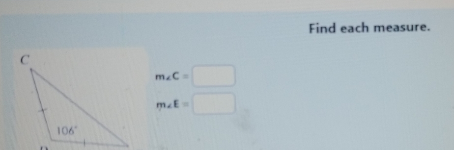 Find each measure.
m∠ C=□
m∠ E=□