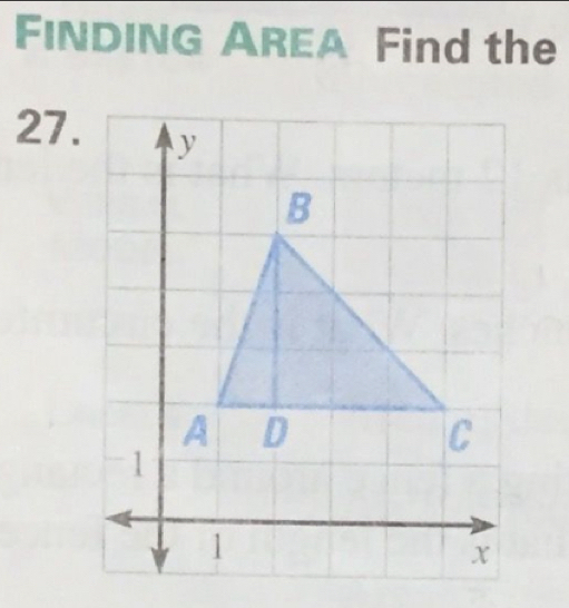 FINDING AREA Find the 
27.