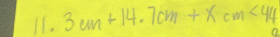 11.3cm+14.7cm+xcm<44</tex>