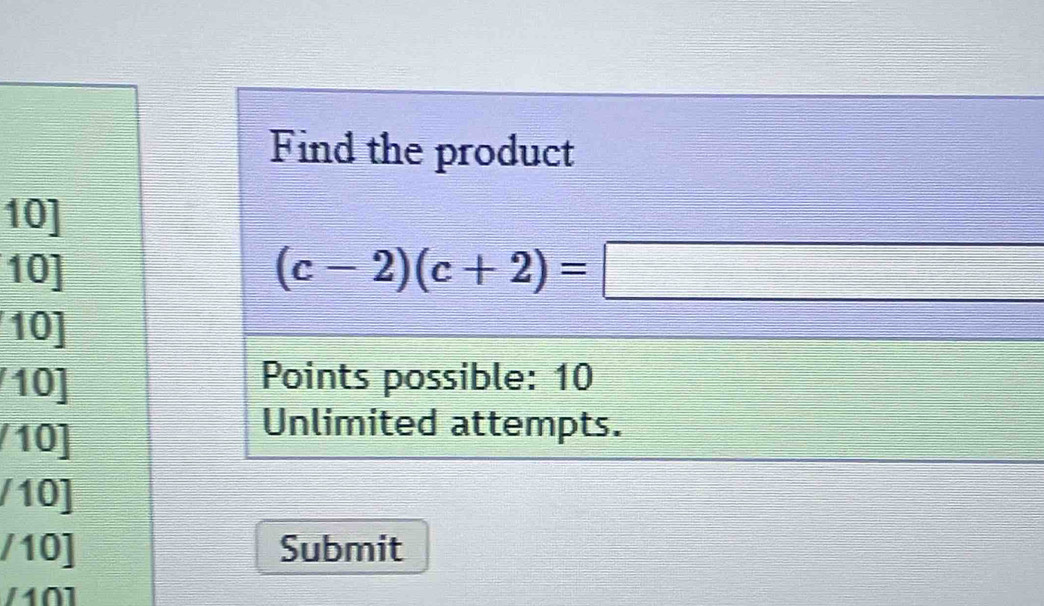 10]
10]
1 0
10 1H
/10]
/10]
/10] Submit
/101