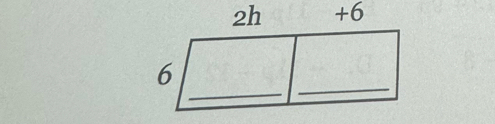 2h +6
_ 
_
6