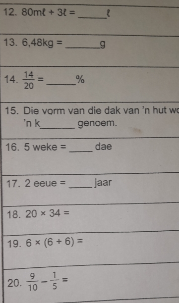 80mell +3ell = _l
13
14
15t wo
16
17
18
1
2