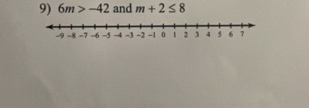 6m>-42 and m+2≤ 8