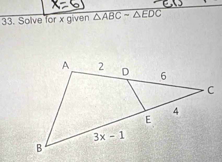 Solve for x given overline △ ABCsim △ EDC