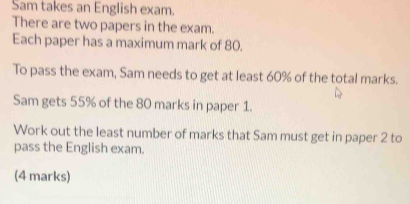 Solved: Sam takes an English exam. There are two papers in the exam ...