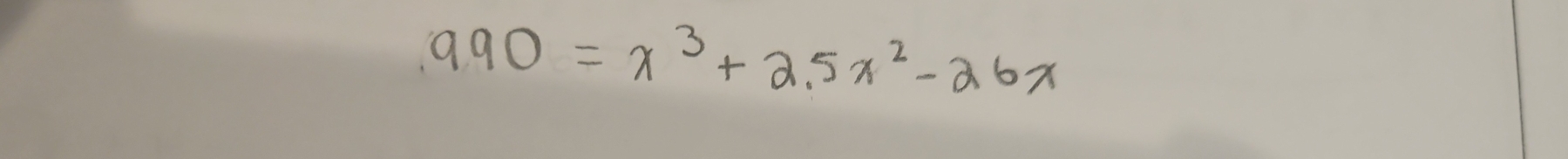 990=x^3+2.5x^2-26x