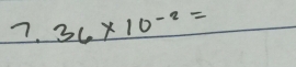 1 36* 10^(-2)=