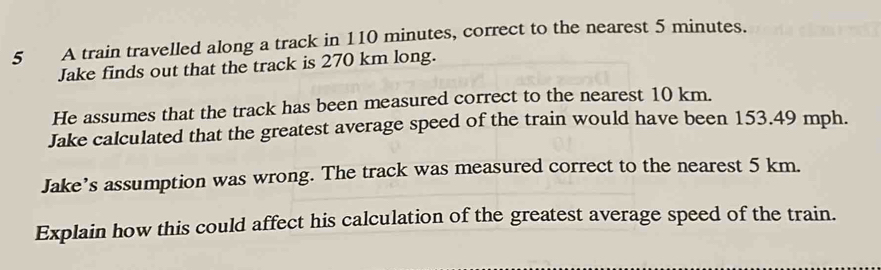 Solved: A train travelled along a track in 110 minutes, correct to the ...