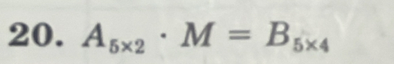 A_5* 2· M=B_5* 4