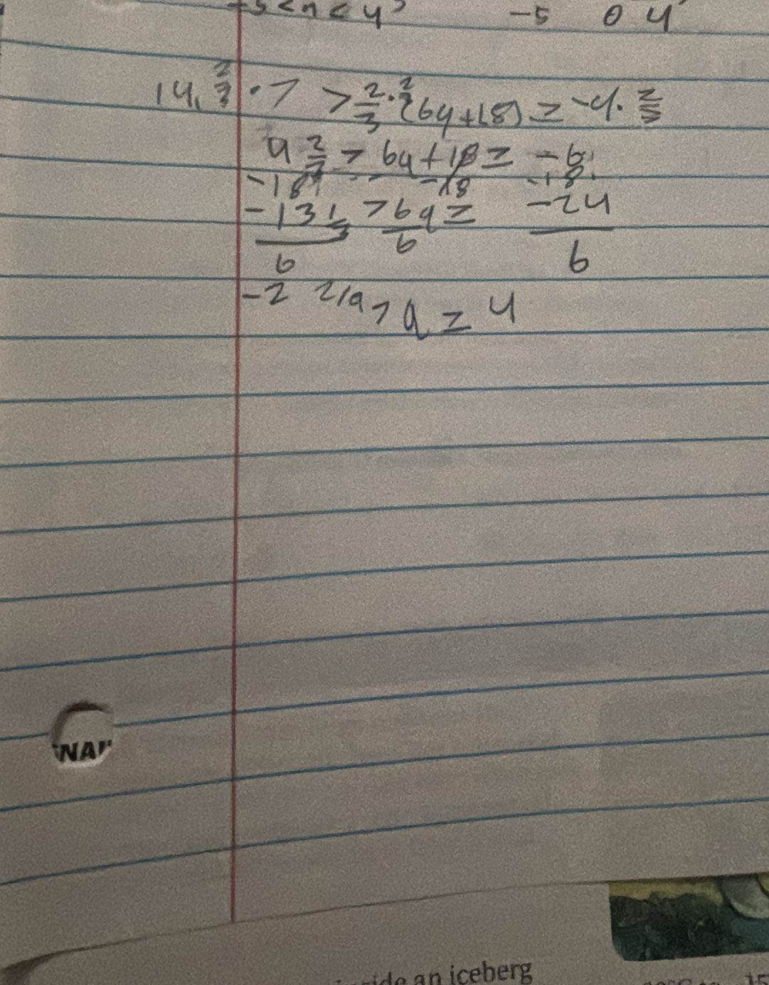 -5 ?
-5 O u
14.dot 3· 7>frac 2. 2/3 · (6y+18)=-4. 2/3 
beginarrayr 4 3/7 =frac 64 -1618= (-8)/18  -2 (-136)/6  (-64)/6 = (-24)/6 endarray
-221a>a=4
