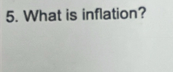 What is inflation?