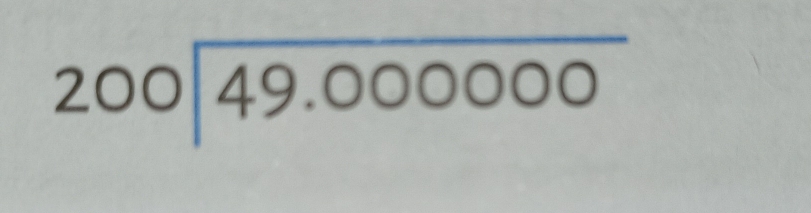 beginarrayr 200encloselongdiv 49.00000endarray