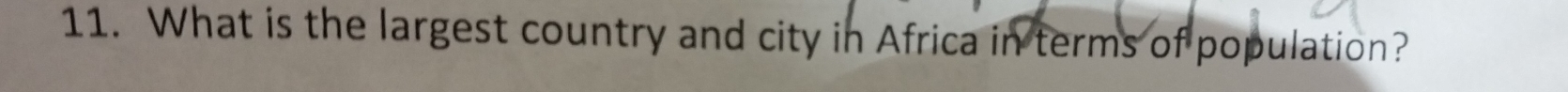 What is the largest country and city in Africa in terms of population?