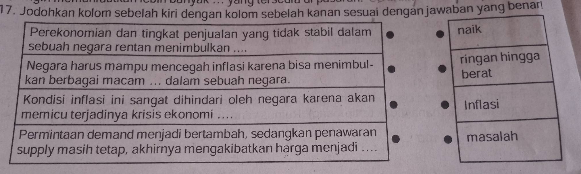 yāng ter 
17. Jodohkan kolom sebelah kiri dengan kolom sebelah kanan sesuai denganjaaban yang benar!