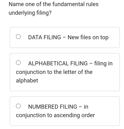 Solved: Name one of the fundamental rules underlying filing? DATA ...