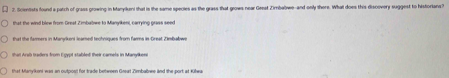 Solved: Scientists found a patch of grass growing in Manyikeni that is ...