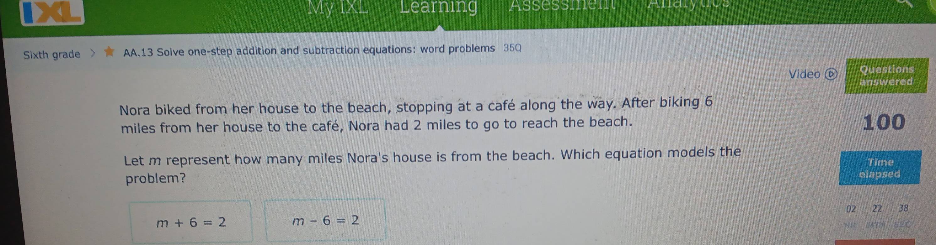 Solved: My IXL Learning Assessment Sixth grade AA.13 Solve one-step ...