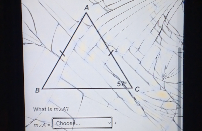 What is m∠ A
m∠ A= Choose...
。