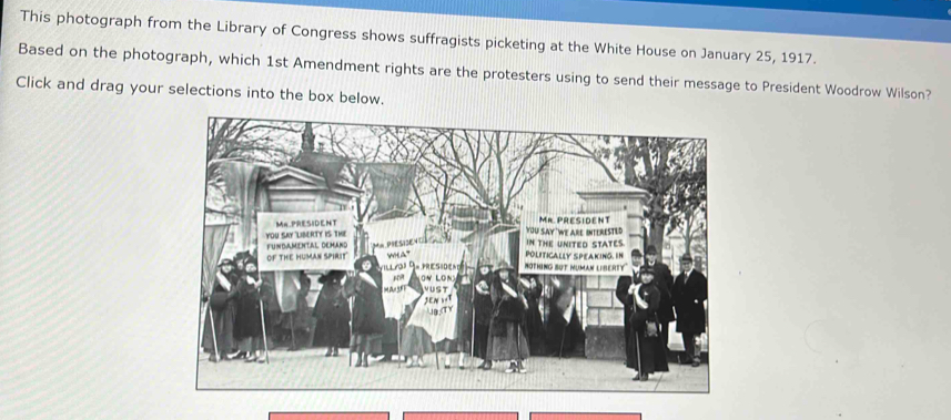 Solved: This photograph from the Library of Congress shows suffragists ...