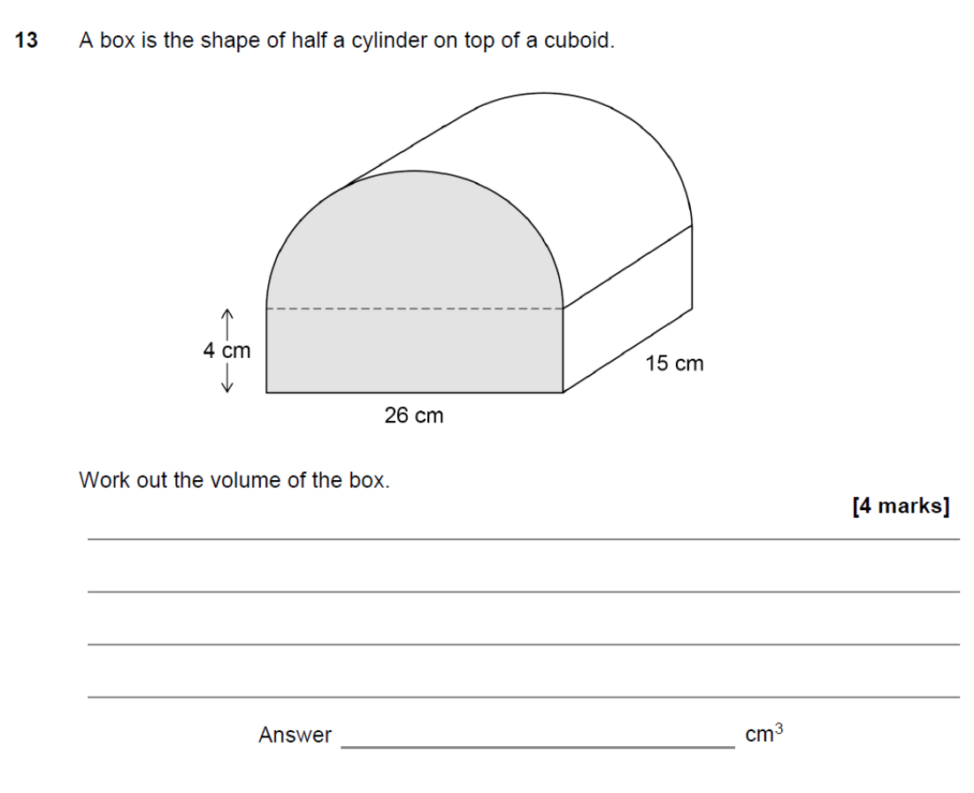 Solved: A box is the shape of half a cylinder on top of a cuboid. Work ...