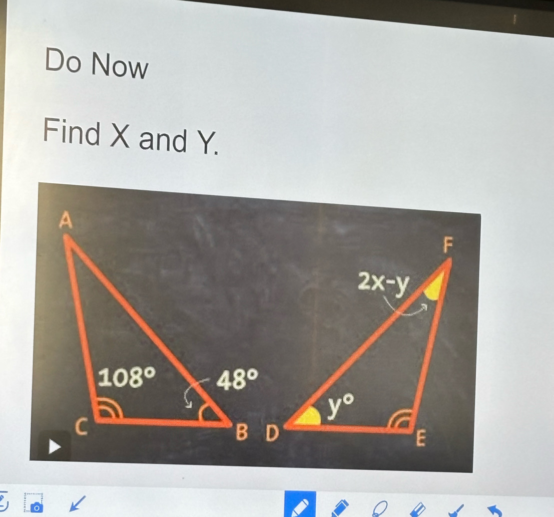 Do Now
Find X and Y.