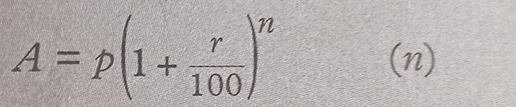 A=p(1+ r/100 )^n
(n)