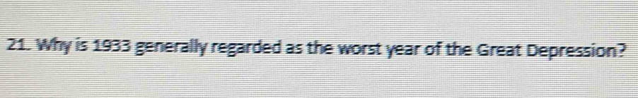 Why is 1933 generally regarded as the worst year of the Great Depression?