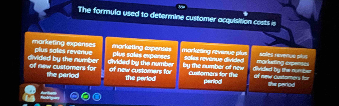 1n
The formula used to determine customer acquisition costs is
marketing expenses marketing expenses marketing revenue plus sales revenue plus
plus sales revenue plus sales expenses sales revenue divided morketing expenses
divided by the number divided by the number by the number of new divided by the number
of new customers for of new customers for customers for the of new customers for
the period the period the period
period