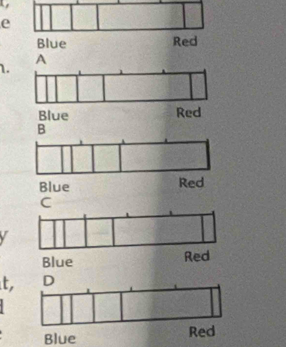 e
A
1.
B
Blue
Red
C
Blue Red
t D
Blue Red