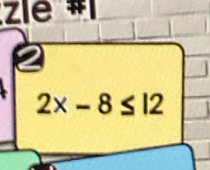 zie #1
2x-8≤ 12