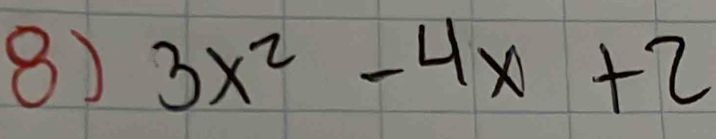 3x^2-4x+2