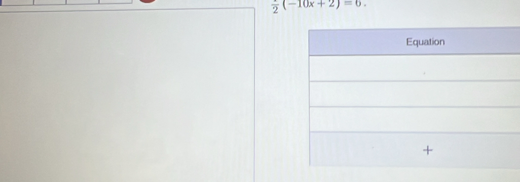  x/2 (-10x+2)=6.