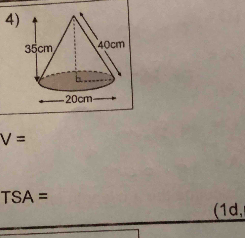 V=
TSA=
(1d,