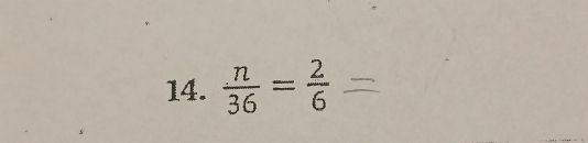  n/36 = 2/6 