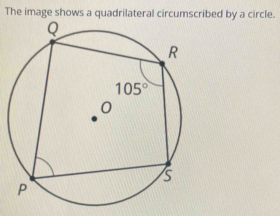 The image shows a quadrilateral circumscribed by a circle.