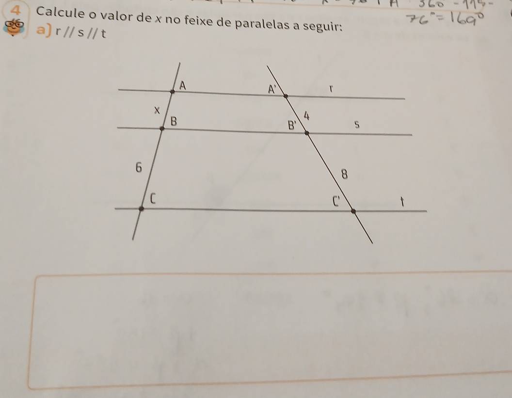 Calcule o valor de x no feixe de paralelas a seguir:
a) rparallel sparallel t