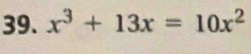 x^3+13x=10x^2