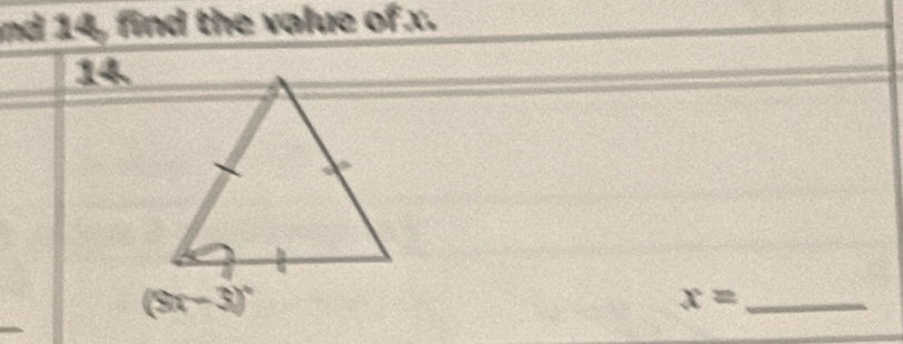 nd 14, find the value of x.
14.
_ x=