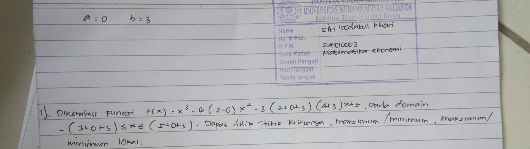 UNIVERSITAS MUHAMMADIYAH KALIANDA 
Fakultas Bisnis 
Nama 
Na.K.P.U. 
N.P.M. 
Mata Kullah 
Dosen Penguji : 
Hari/Tanggal 
Tanda tangan