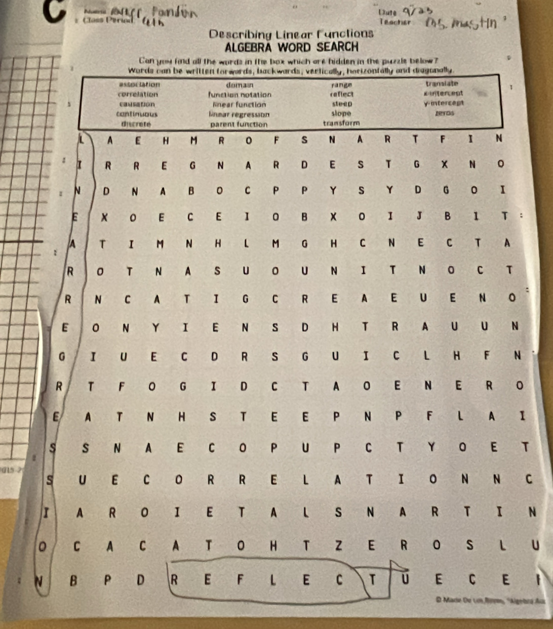 Class Period 
Describing Linear Functions 
ALGEBRA WORD SEARCH 
° 
I 
T 
615 2 
C 
N 
U 
I 
O Marie De L Rrym, ''Algebra Aur