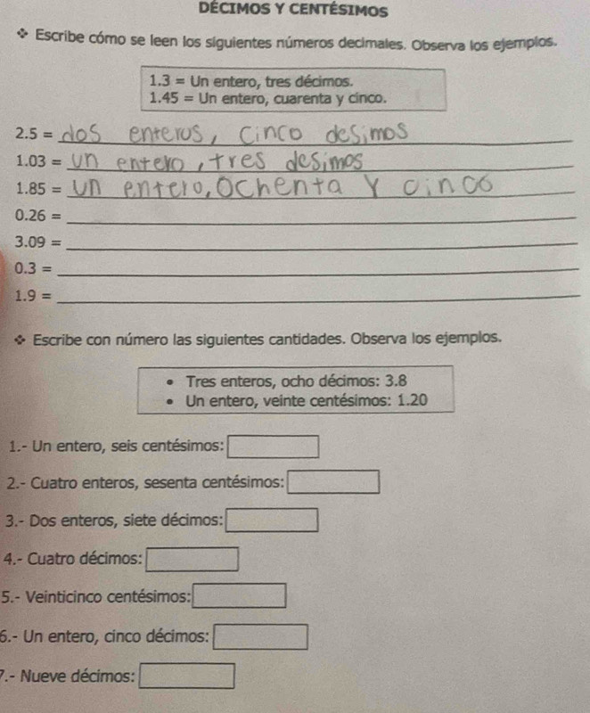 Resuelto:DÉCIMOS Y CENTÉSIMOS Escribe cómo se leen los siguientes ...