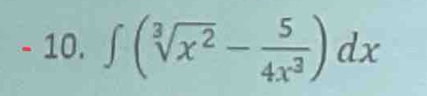 ∈t (sqrt[3](x^2)- 5/4x^3 )dx