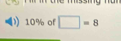 10% of □ =8