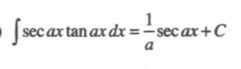 ∈t sec axtan axdx= 1/a sec ax+C