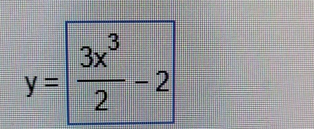 y= 3x^3/2 -2