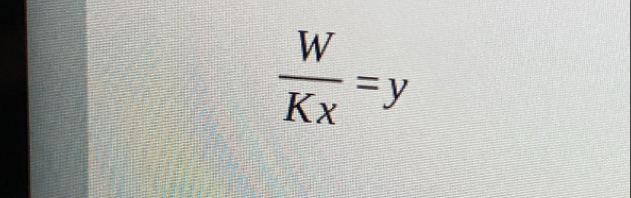  W/Kx =y